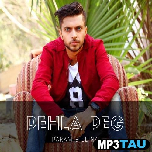 Pehla-Peg Param Billing mp3 song lyrics